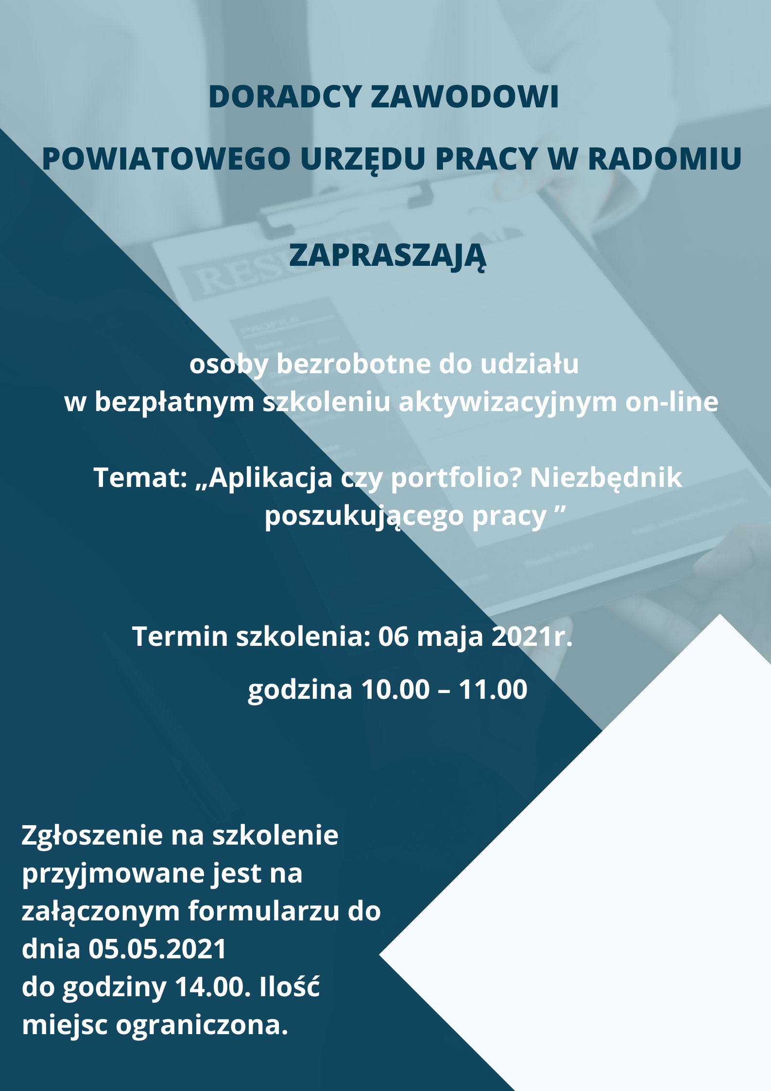 Zaproszenie na bezpłatne szkolenie online. Temat Aplikacja czy portfolio? Niezbędnik poszukującego pracy. Termin 06.05.2021. Więcej informacji w załączeniu